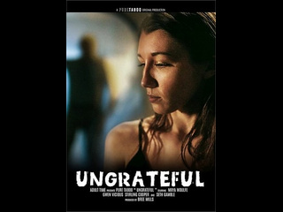 american film from pure taboo ungraceptive / ungrateful (2022) (without translation)